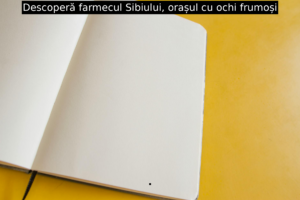 Descoperă farmecul Sibiului, orașul cu ochi frumoși